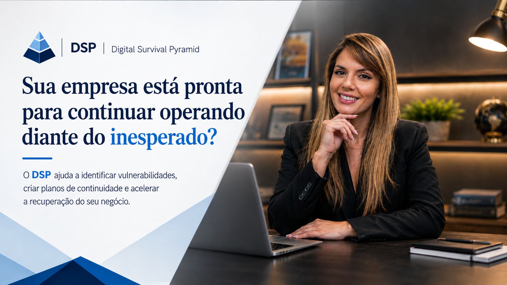 Como manter a empresa funcionando em caso de falhas? Conheça o DSP